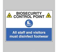 Biosecurity control point All staff and visitors must disinfect footwear Size: (900x600mm) Semi Rigid PVC Safety Sign by Caledonia Signs