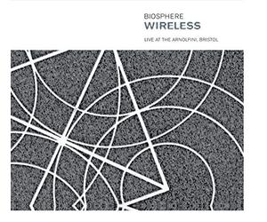 Biosphere - Wireless - Live at The Arnolfini, Bristol