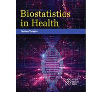 Biostatistics in Health