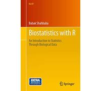 Biostatistics with R: An Introduction to Statistics Through Biological Data (Use R!)