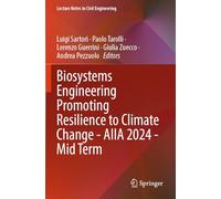 Biosystems Engineering Promoting Resilience to Climate Change - AIIA 2024 - Mid-Term Conference (Lecture Notes in Civil Engineering, 586)