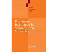 Biosystems - Investigated by Scanning Probe Microscopy