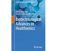 Biotechnological Advances in Healthomics (Interdisciplinary Biotechnological Advances)