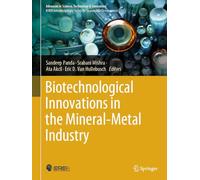 Biotechnological Innovations in the Mineral-Metal Industry – Springer Verlag