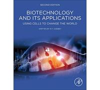 Biotechnology and its Applications: Using Cells to Change the World