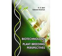 Biotechnology And Plant Breeding Perspectives