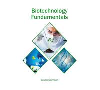Biotechnology Fundamentals