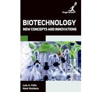 Biotechnology: New Concepts and Innovations