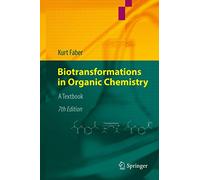 Biotransformations in Organic Chemistry – A Textbook – Springer Verlag