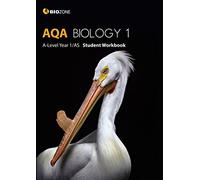 BIOZONE AQA Biology 1 A-Level Year 1/AS Student Workbook (Biology Student Workbook)