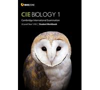BIOZONE Cambridge International AS and A Level Biology Year 1 Student Workbook