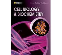 BIOZONE Cell Biology & Biochemistry Modular Workbook: Biology Modular Workbook