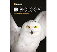 BIOZONE IB Biology (2024): Student Workbook (3rd Edition)