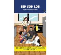 Bip, Sop, Lob: Decodable Readers for Learning Letters and Reading Words. For Early, Emergent Readers and Students with Dyslexia. (Reader 5 Introduces Letters: i, p, k, j.) (5)