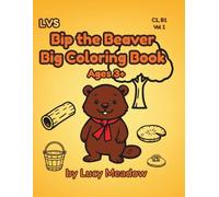 Bip the Beaver Big Coloring Book (Little Virtue Stories)