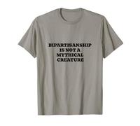 Bipartisanship is Not A Mythical Creature Political Humor T-Shirt