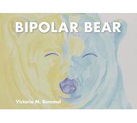 Bipolar Bear – A Resource to Talk about Mental Health