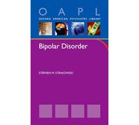 Bipolar Disorder (Oxford American Psychiatry Library)
