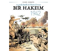 Bir Hakeim - 1942: Les grandes batailles de l'histoire de France 1