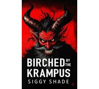 Birched by the Krampus: A smutty fantasy romance
