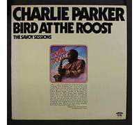 bird at the roost: the savoy sessions