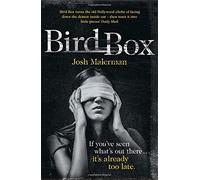 Bird Box by Josh Malerman (2015-01-29)