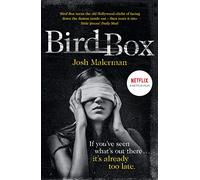 Bird Box – The bestselling psychological thriller, now a major film