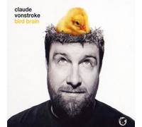 Bird Brain by Claude VonStroke (2009-10-27)