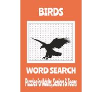 Bird Breeds Word Search for Nature Lovers: Over 50 Relaxing and Creative Pages for Girls, Boys, Kids Ages 8-12, Teens, and Adults