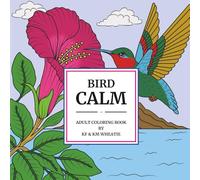 Bird Calm: A uniquely shaped coloring book captivating our birds of nature in their calm, serene environments. Book is designed to Reduce Stress, ... of Strawberryhead and Gingerbread ®)