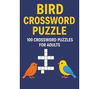 Bird Crossword Puzzle: 100 Crossword Puzzles for All