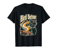 Bird Detour Always, Birdwatching Humor for Bird Nerds T-Shirt