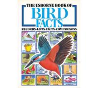 Bird Facts (Usborne Facts & Lists)