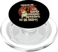 Bird Feeders Excuse The Bird Feeder Empty Squirrels Squirrel PopSockets PopGrip for MagSafe