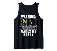 Bird Hunting Gets Me Fired Up Humor Style Tank Top