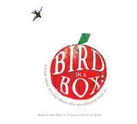 Bird in a box: A book about serving others who are different from us (Life on Missions)