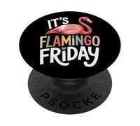 Bird Lovers It's Flamingo Friday Mode On PopSockets Adhesive PopGrip