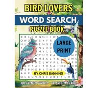 Bird Lovers Word Search Puzzle Book: For All Bird Enthusiasts in Large Print