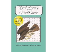 Bird Lover's Word Search Puzzle Book: Word Searches with Easy to Read Print about Birds, Owls, Bird Lover's and More | 6x9 inches, 110 pages | 50+ Puzzles ... Gift