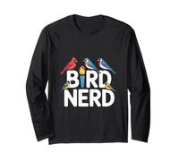 Bird Nerd Birdwatching Feeder Backyard Birds Long Sleeve T-Shirt