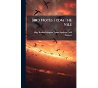 Bird Notes From The Nile