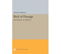 Bird of Passage: Recollections of a Physicist (Princeton Legacy Library): 55