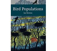 Bird Populations: Book 124 (Collins New Naturalist Library)