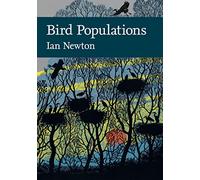 Bird Populations – Collins New Naturalist Library 124 – Definitive Non-Fiction on British Birds