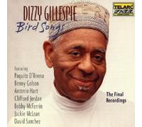 Bird Songs: The Final Recordings by Dizzy Gillespie (1997-09-01)