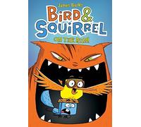 Bird & Squirrel on the Run by James Burks (2012-08-01)