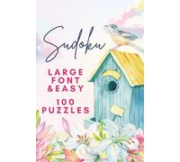 Bird Sudoku: Senior Sudoku | Large Font Bold Sudoku | 100 Easy Sudoku Puzzles | Sudoku for Bird Lovers | 6x9 Pocket Size | Solutions Included