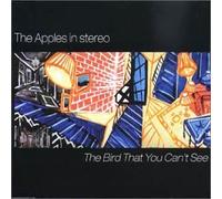 Bird That You Cant See by Apples in Stereo (2000-09-01)