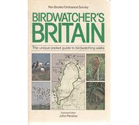 Bird Watchers' Britain: The Unique Pocket Guide to Bird Watching Walks