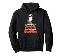 Bird Watching Always Be Yourself Unless You Can Be A Puffin Pullover Hoodie